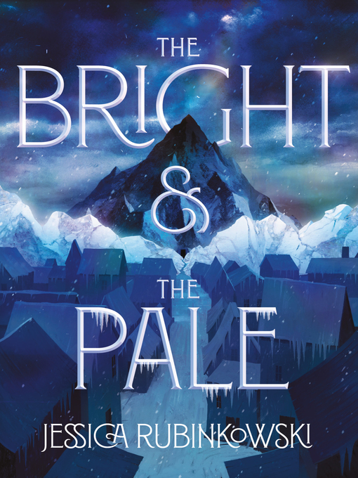 Title details for The Bright & the Pale by Jessica Rubinkowski - Wait list